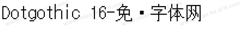 Dotgothic 16字体转换